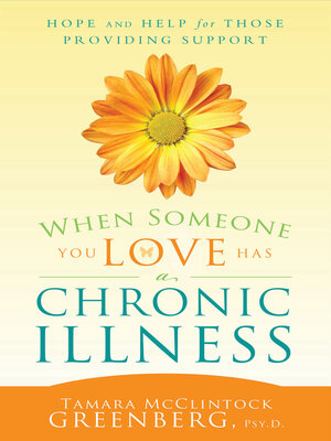 cover image of When Someone You Love Has a Chronic Illness
